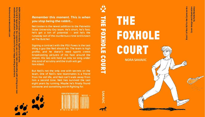 The Foxhole Court by Nora Sakavic jacket. Art and design by me.
